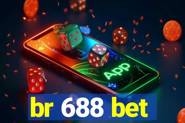br 688 bet